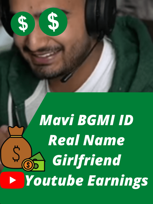 Mavi BGMI ID, Real Name, GF, Youtube Earnings