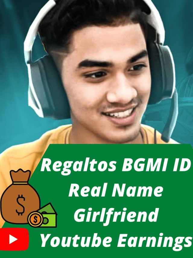 Soul Regaltos BGMI ID, Real Name, Girlfriend, Youtube Earnings