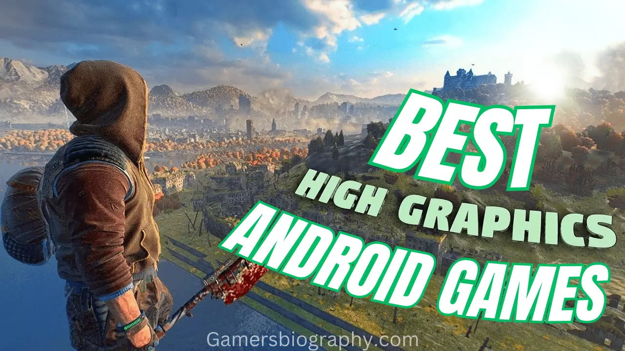 best high graphics android games